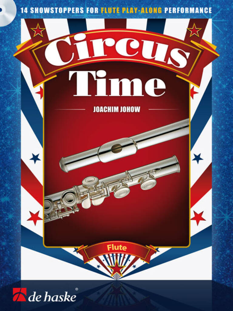 Circus Time : 14 showstoppers for flute play-along performance