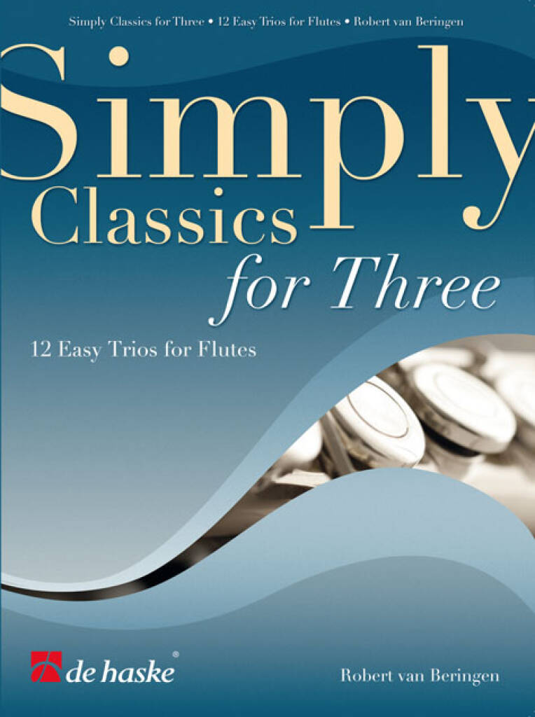 Simply Classics for Three : 12 Easy Trios for Flutes