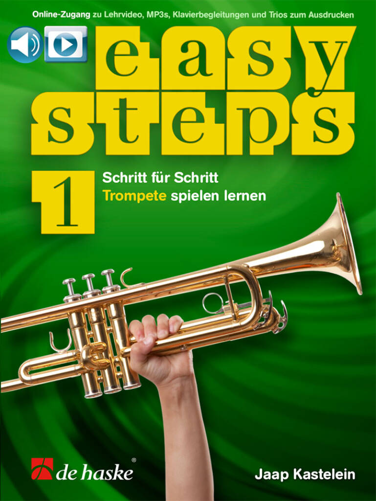 Easy Steps 1 Trompete (DE) : Schritt für Schritt Trompete spielen lernen