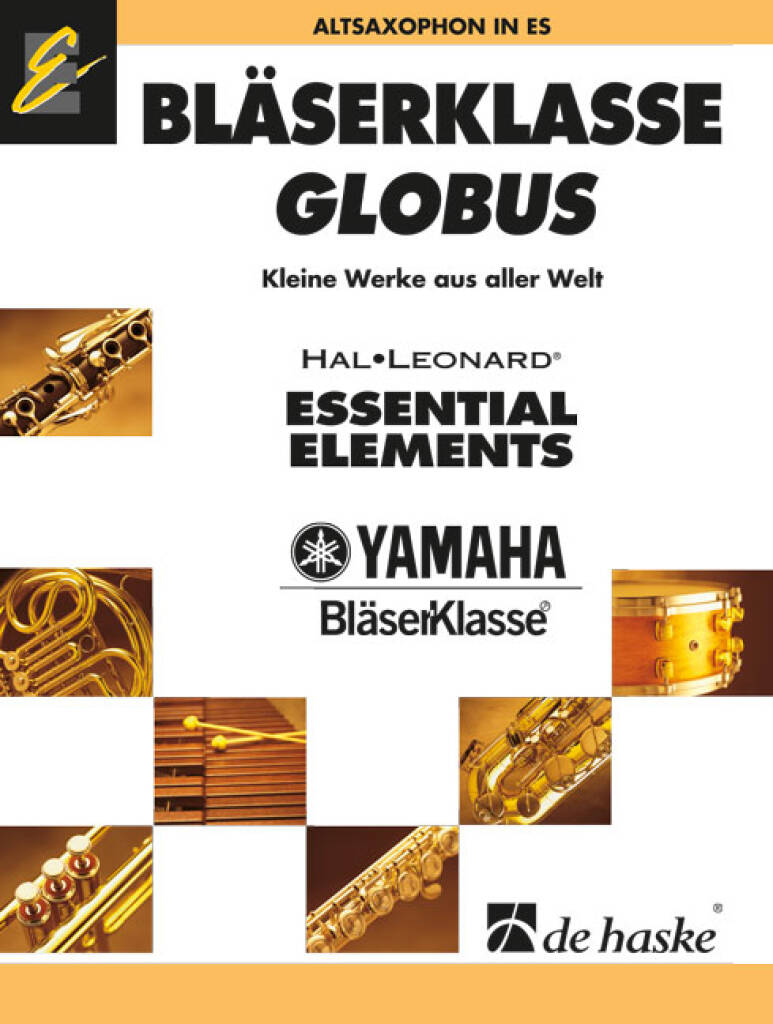 Bläserklasse GLOBUS - Altsaxophon : Kleine Werke aus aller Welt