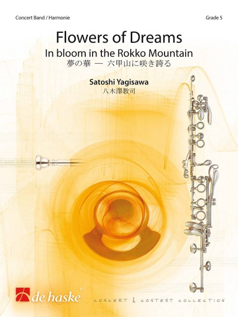 Flowers of Dreams : In bloom in the Rokko Mountain