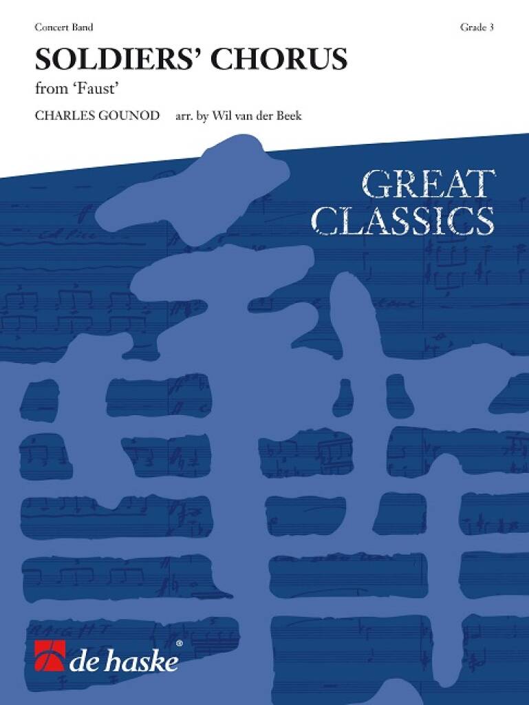 Soldiers' Chorus : from 'Faust'