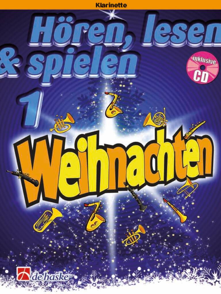 Hören, lesen & spielen 1 - Weihnachten : Klarinette