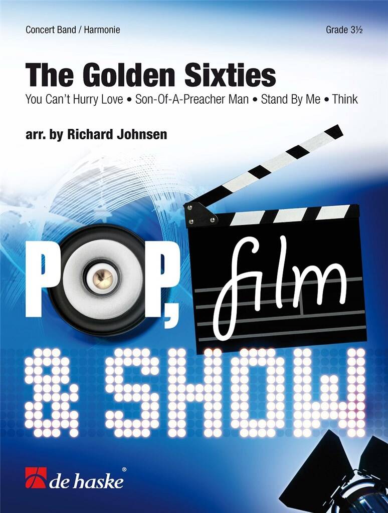 The Golden Sixties : You Can't Hurry Love - Son-Of-A-Preacher Man - Stand By Me - Think
