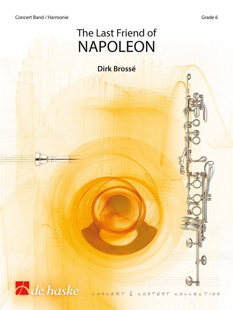 The Last Friend of NAPOLEON