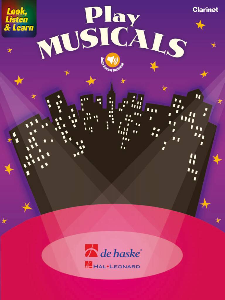 Look, Listen & Learn - Play Musicals : Clarinet