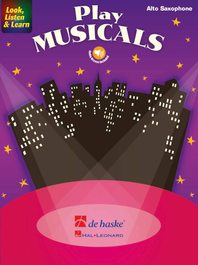 Look, Listen & Learn - Play Musicals : Alto Saxophone
