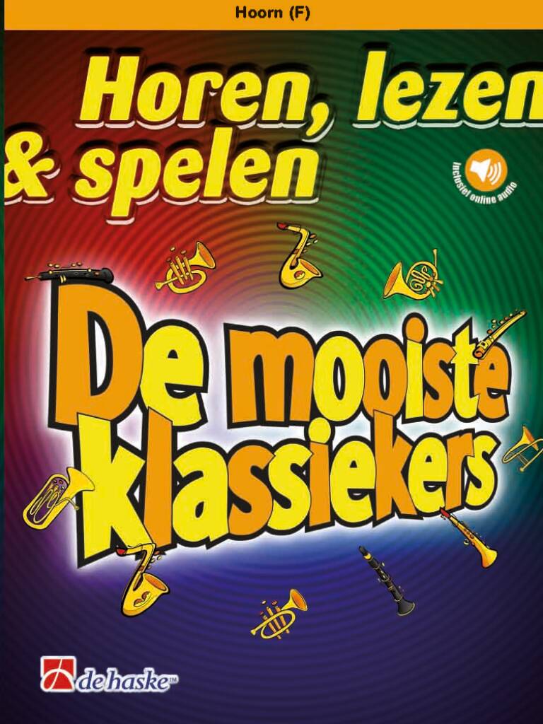 Horen, lezen & spelen - De mooiste klassiekers : Hoorn (F)