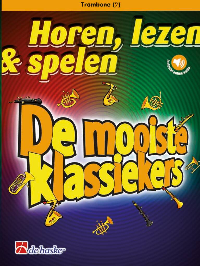 Horen, lezen & spelen - De mooiste klassiekers : Trombone (BC)