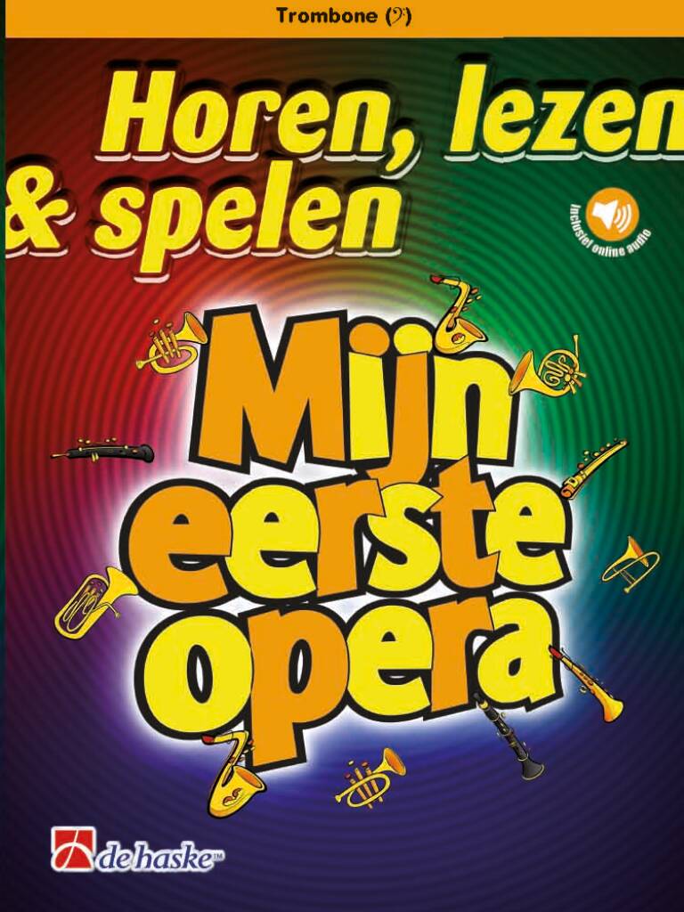 Horen, lezen & spelen - Mijn eerste opera : Trombone (BC)
