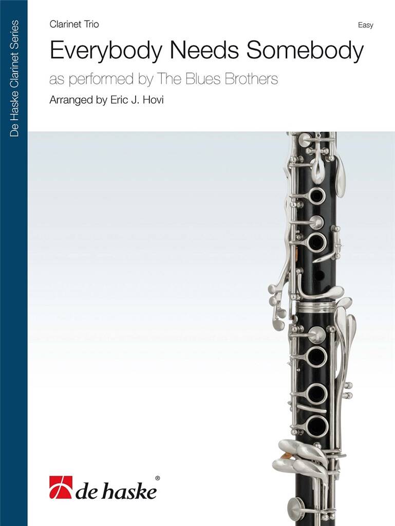 Everybody Needs Somebody : as performed by The Blues Brothers