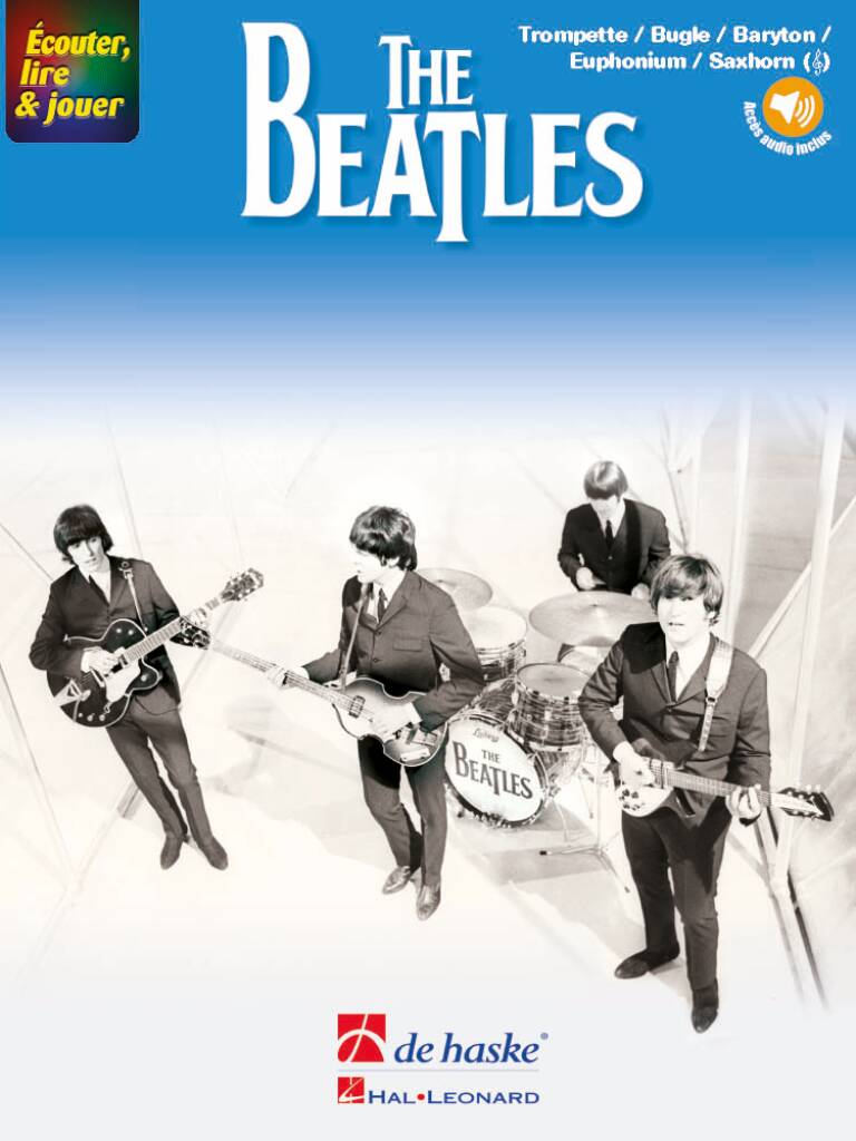 Écouter, lire & jouer - The Beatles : Trompette / Bugle / Baryton / Euphonium / Saxhorn (TC)