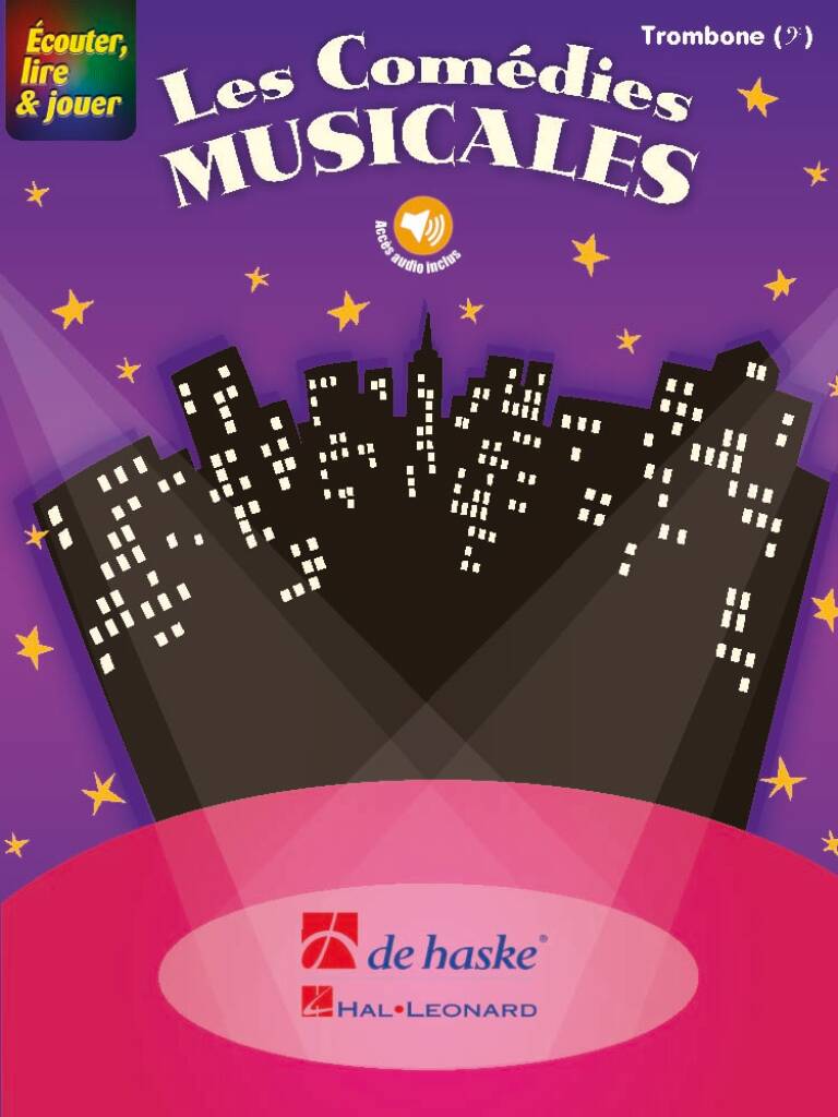 Écouter, lire & jouer - Les Comédies Musicales : Trombone (BC)