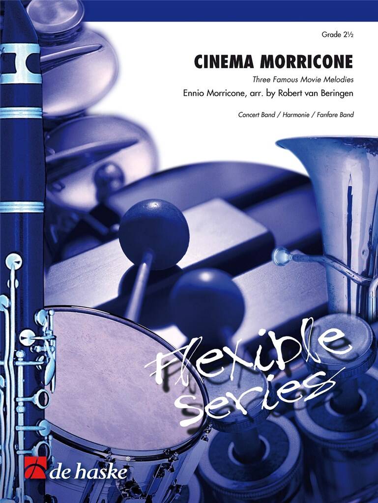 Cinema Morricone : Three Famous Movie Melodies