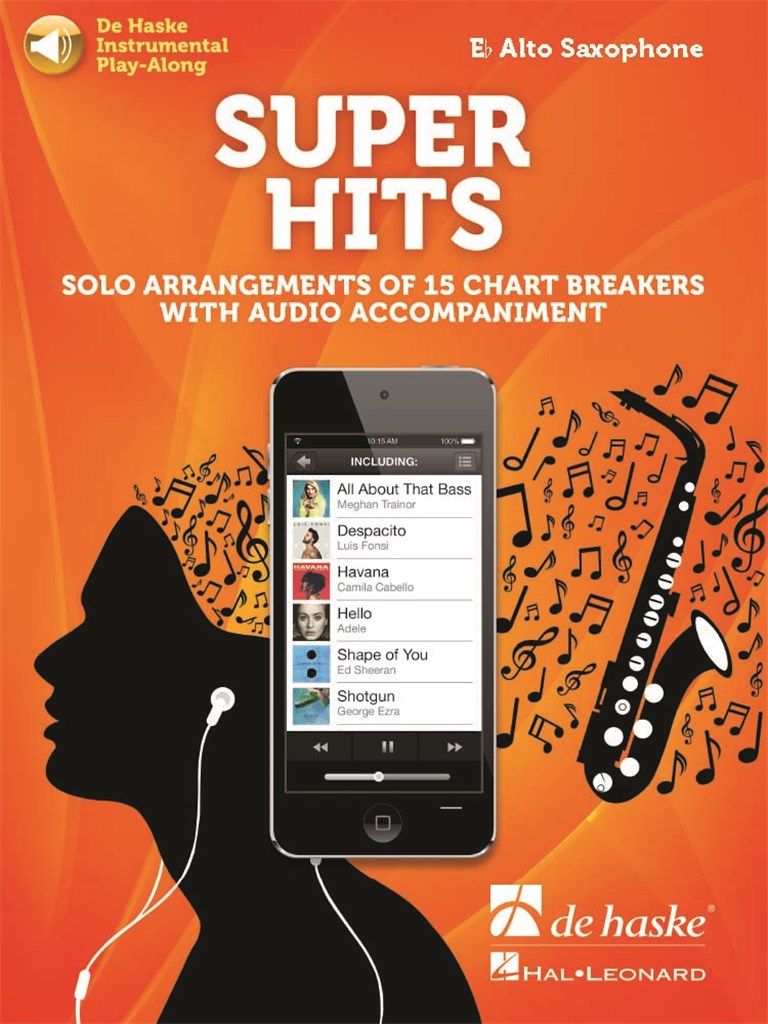 Super Hits for Alto Saxophone : Solo Arrangements of 15 Chart Breakers with Audio Accompaniment