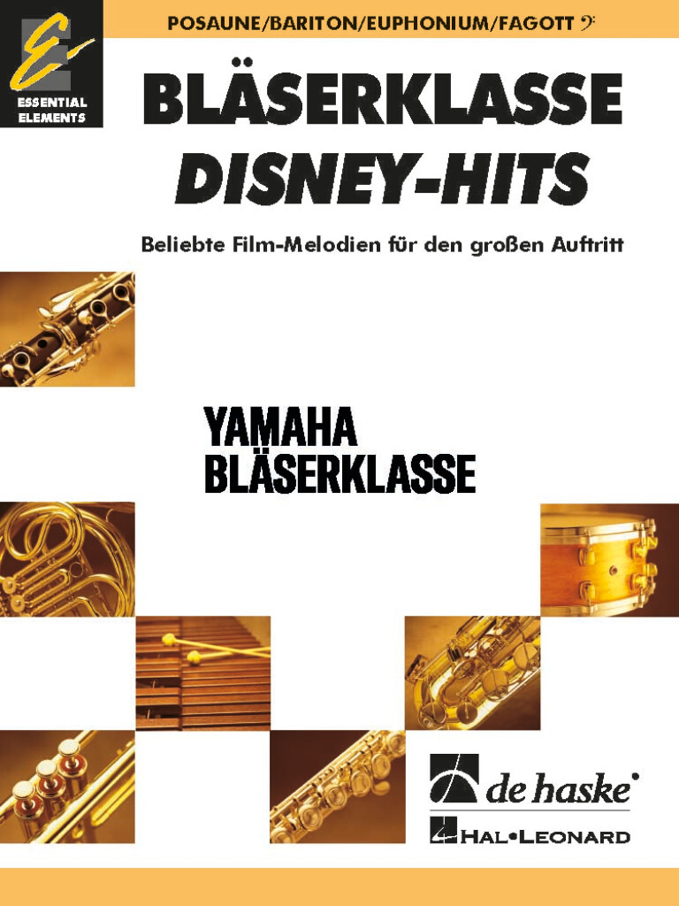 BläserKlasse Disney-Hits - Posaune/Bariton/Eu : Beliebte Film-Melodien für den großen Auftritt