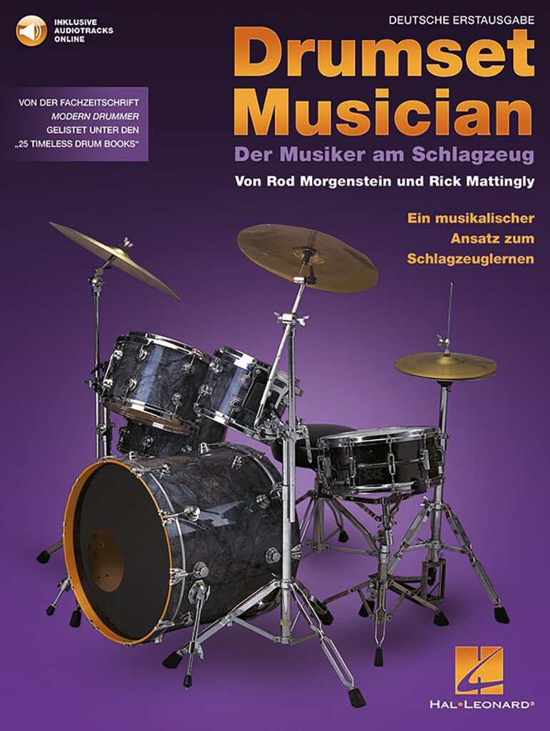 Drumset Musician - Der Musiker am Schlagzeug : Ein musikalischer Ansatz zum Schlagzeuglernen