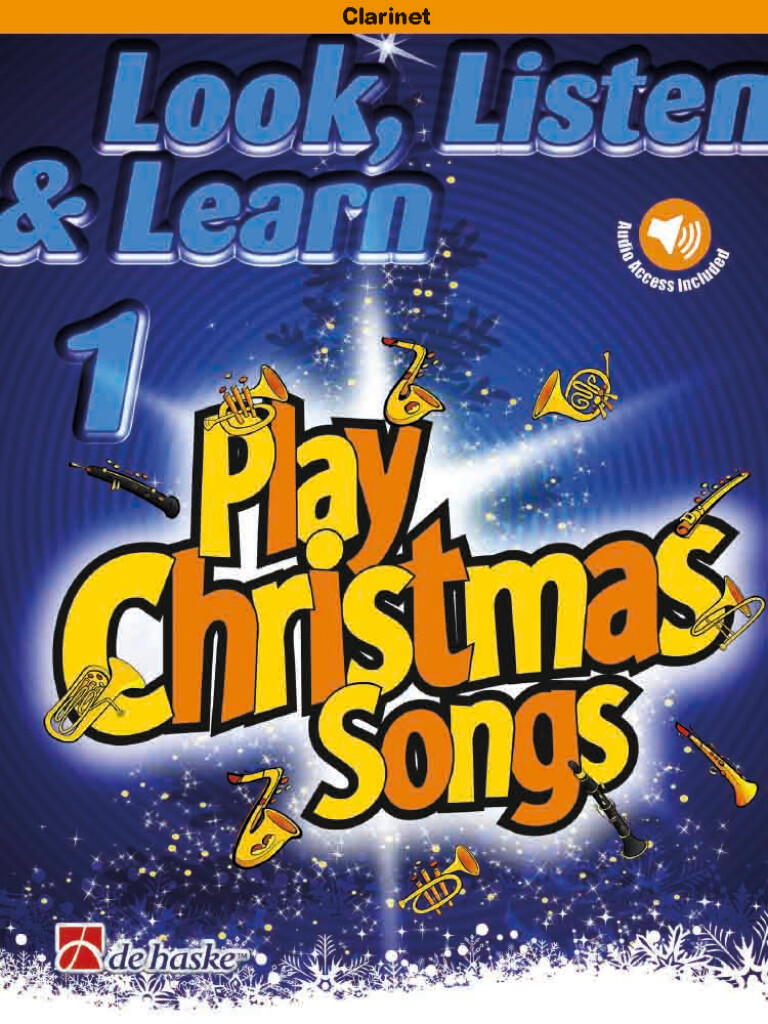 Look, Listen & Learn 1 - Play Christmas Songs : Clarinet