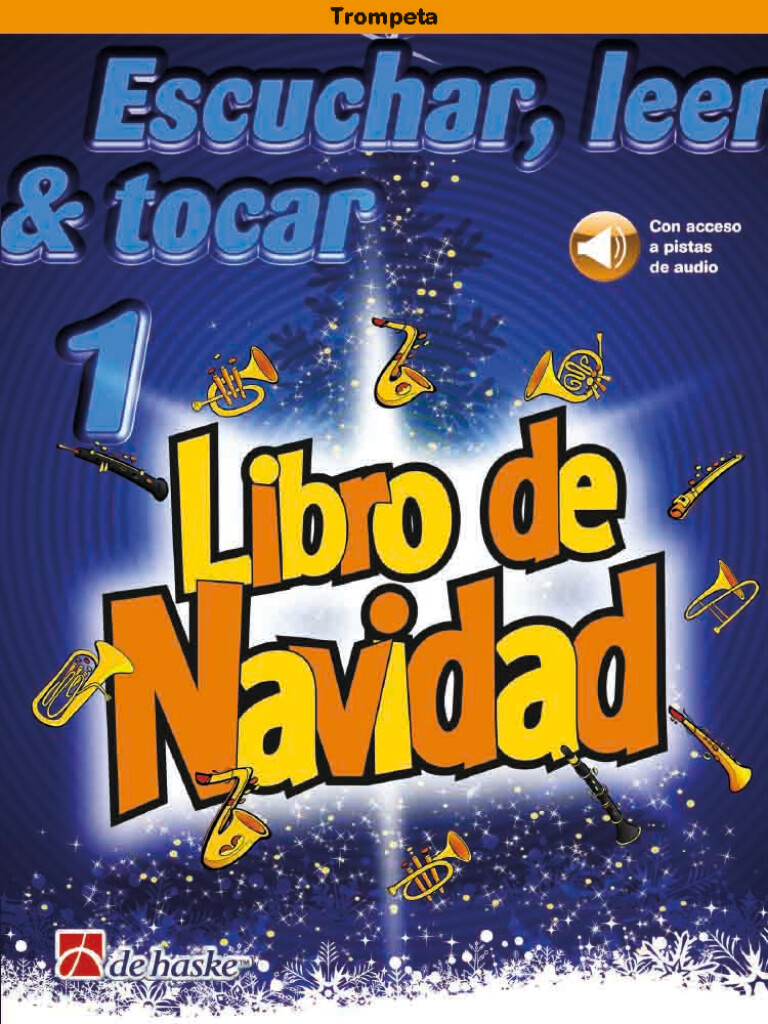 Escuchar, leer & tocar 1 - Libro de Navidad : Trompeta