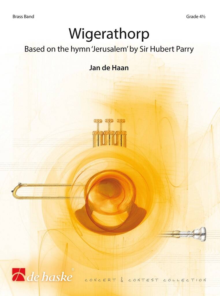 Wigerathorp : Based on the hymn "Jerusalem" by Sir Hubert Parry