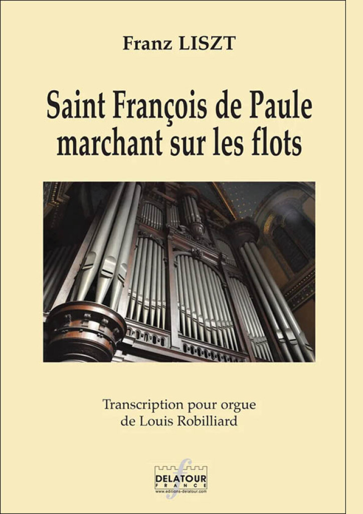 Saint François de Paule marchant sur les flots : Transcription for organ ROBILLIARD Louis