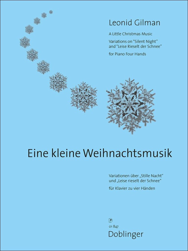 Eine kleine Weihnachtsmusik : Variationen über Stille Nacht und Leise rieselt der Schnee für Klavier zu vier Händen