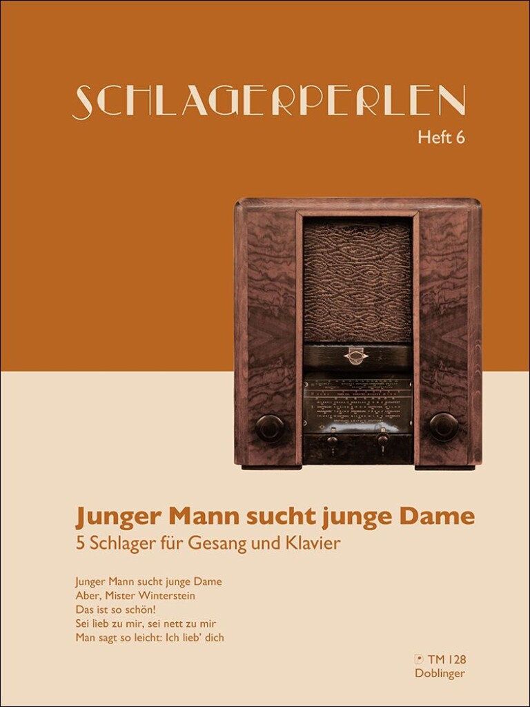 Junger Mann Sucht Junge Dame : 5 Schlager für Gesang und Klavier - Heft 6