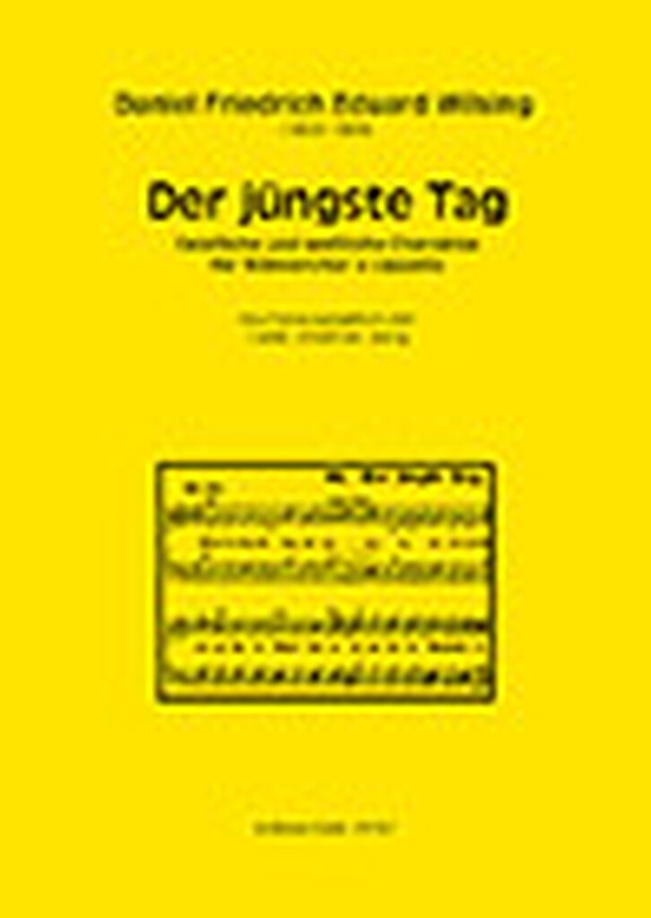 Der jüngste Tag : Geistliche und weltliche Chorsätze für Männerchor a cappella
