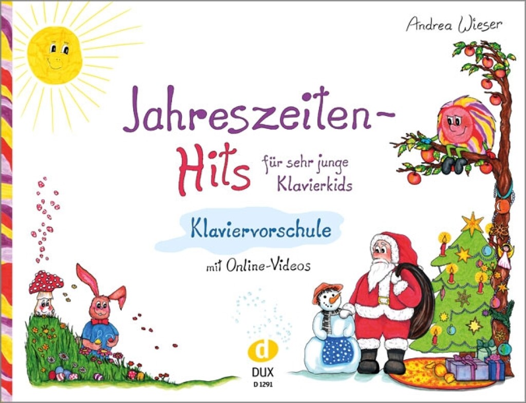 Jahreszeiten-Hits für sehr junge Klavierkids : Klaviervorschule mit Online-Videos