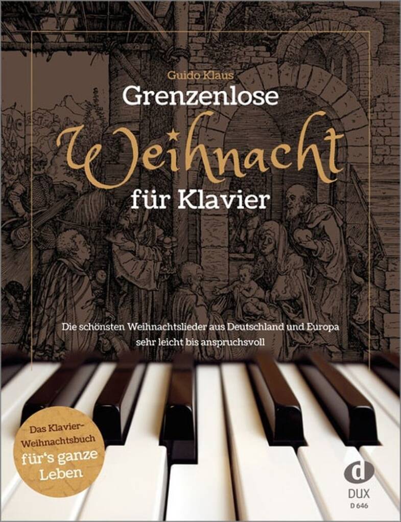 Grenzenlose Weihnacht für Klavier : Die schönsten Weihnachtslieder aus Deutschland und Europa