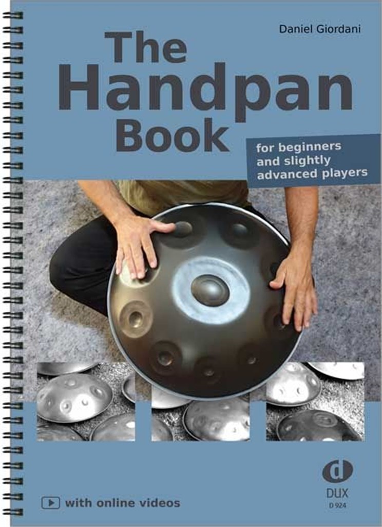 The Handpan Book - English Edition : for beginners and slightly advanced players, with online videos