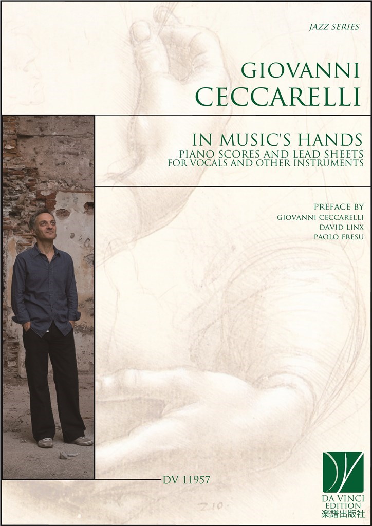 In Music's Hands, Piano Scores and Lead Sheets : for Vocals and other Instruments