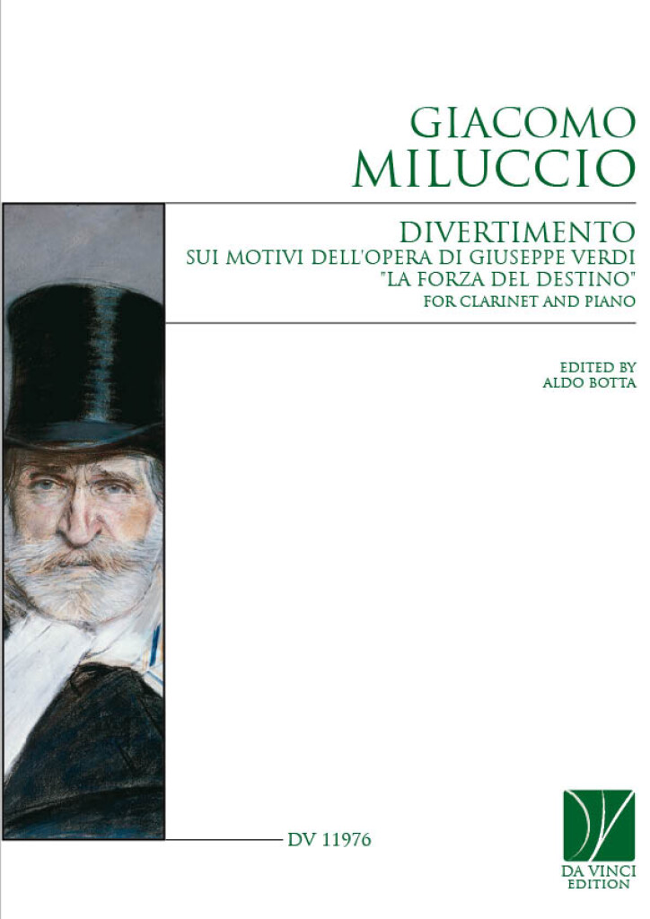 Divertimento sui motivi dell'Opera : di Giuseppe Verdi 'La forza del destino', for Clarinet and Piano