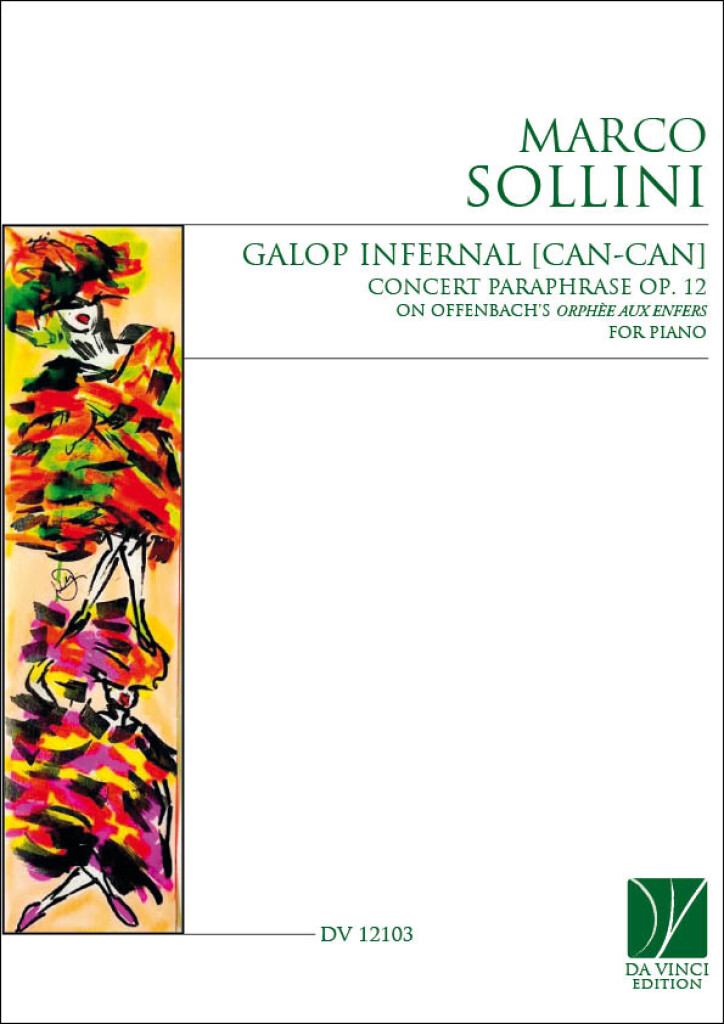 Concert Paraphrase on Offenbach's Galop Infernal : from Orphèe aux enfers Op. 12, for Piano