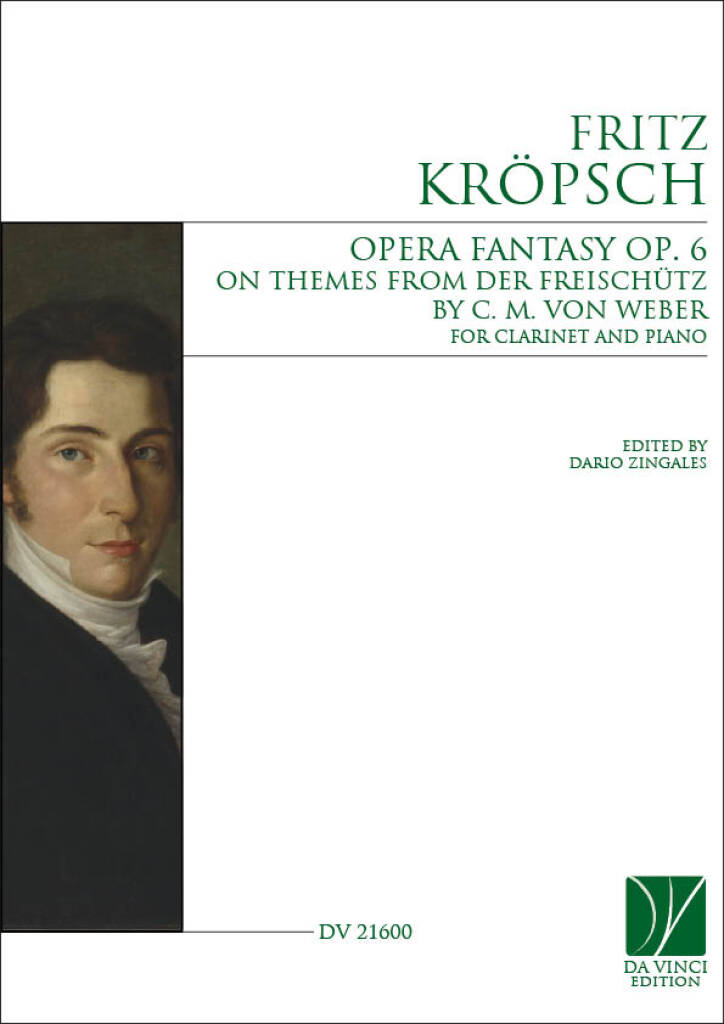 Opera Fantasy on themes from Der Freischütz Op. 6 : by C. M. von Weber