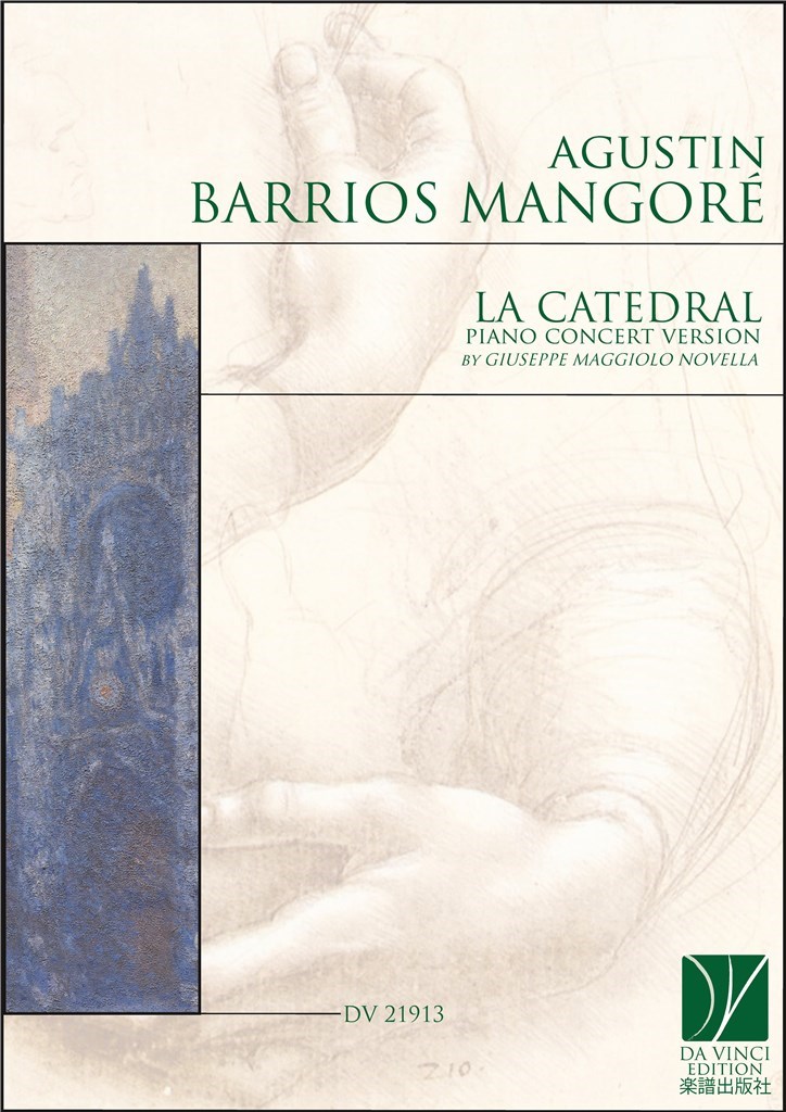 La Catedral, Arrangement for Solo Piano : On the occasion of the 100th anniversary of the first publication