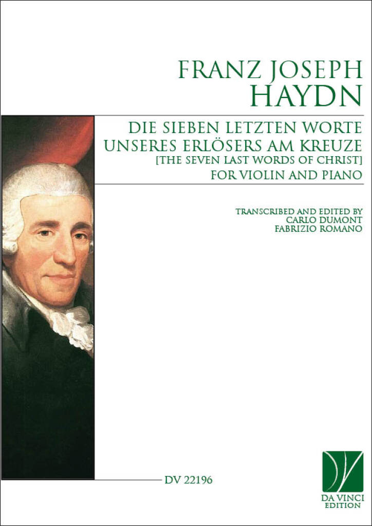 Die 7 letzten Worte unseres Erlösers am Kreuze : (Le sette ultime parole di Cristo sulla croce)