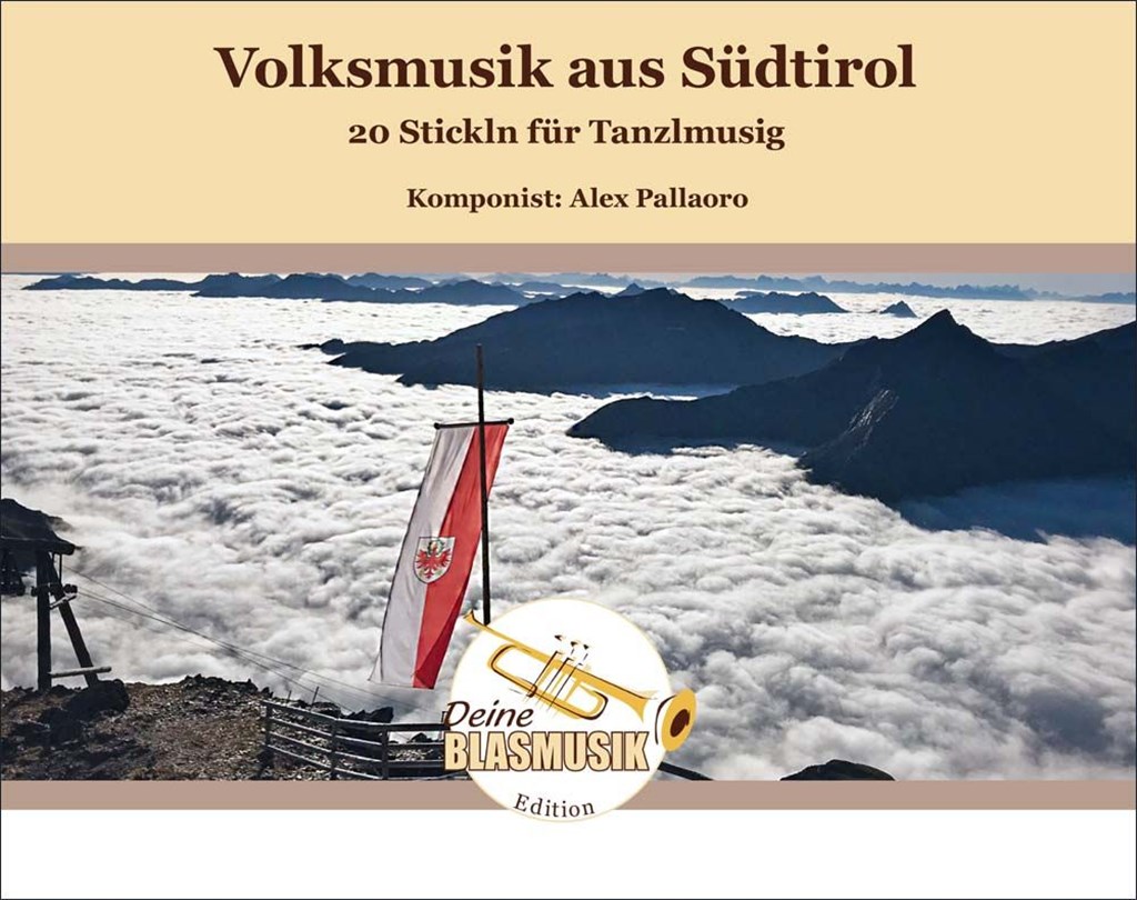 Volksmusik aus Südtirol : 20 Stickln für Tanzlmusig