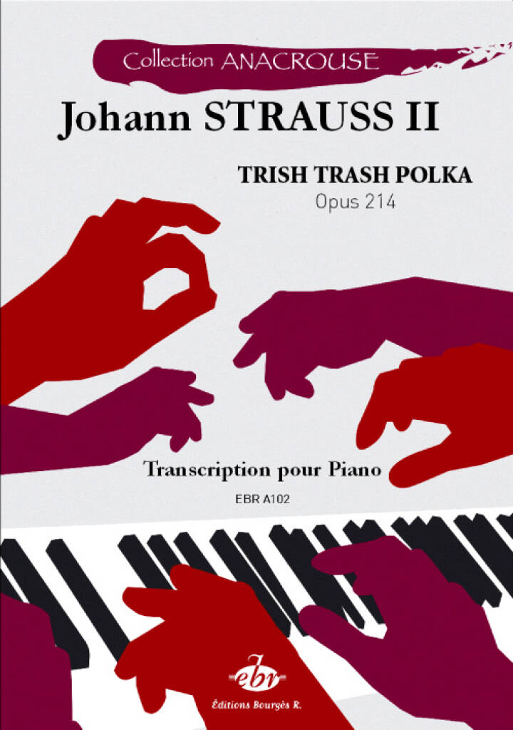 Trish Trash Polka Opus 214 : Collection Anacrouse