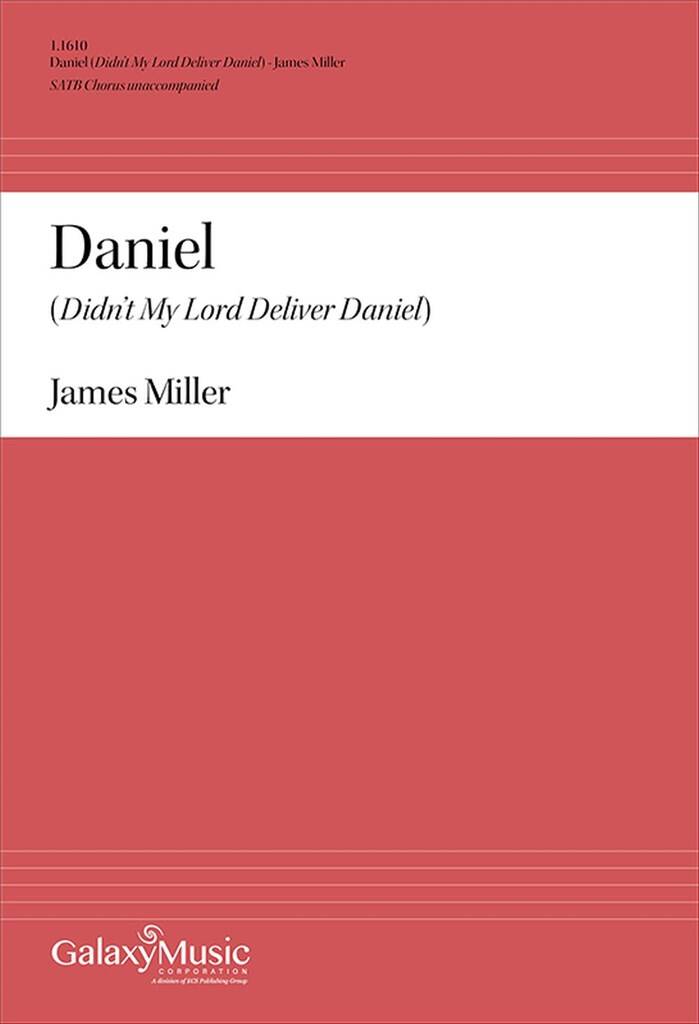 Daniel : Didn't My Lord Deliver Daniel?