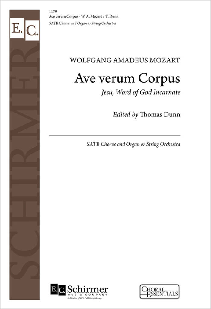 Ave verum Corpus, K. 618 : Jesu, Word of God Incarnate