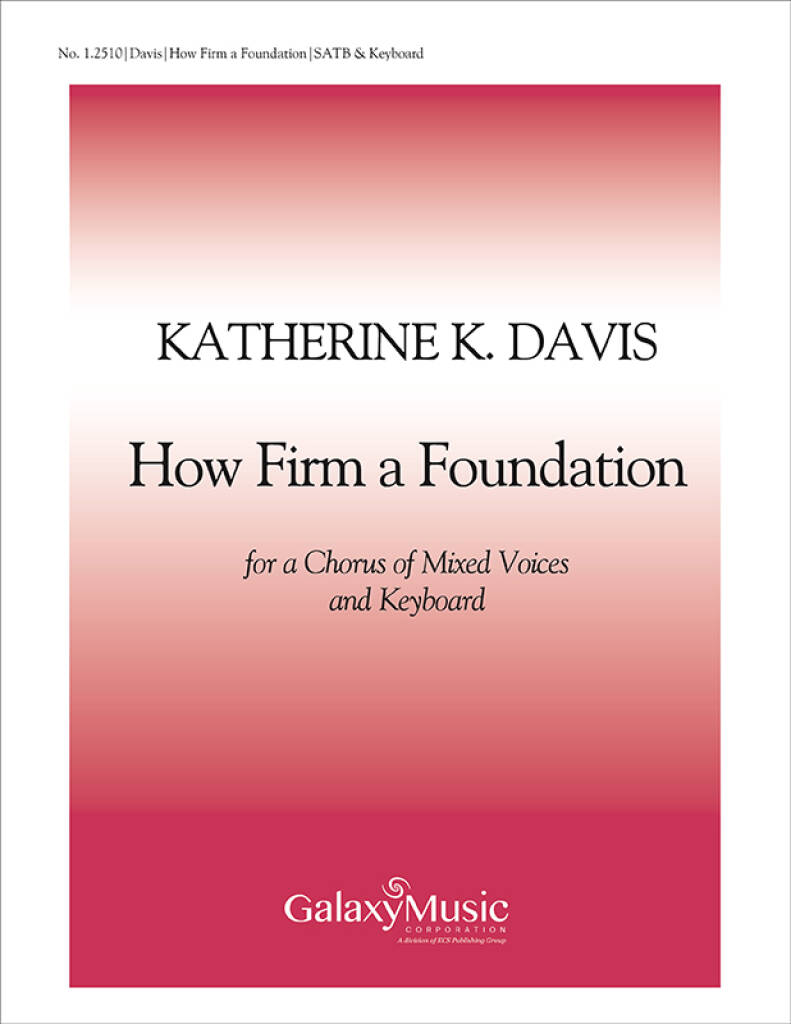 How Firm a Foundation