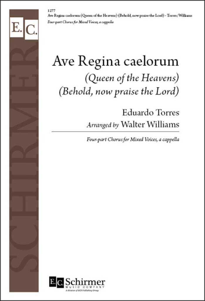 Ave Regina Caelorum-Behold, now praise the Lord