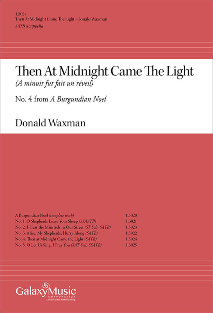 A Burgundian Noel: Then At Midnight Came the Light