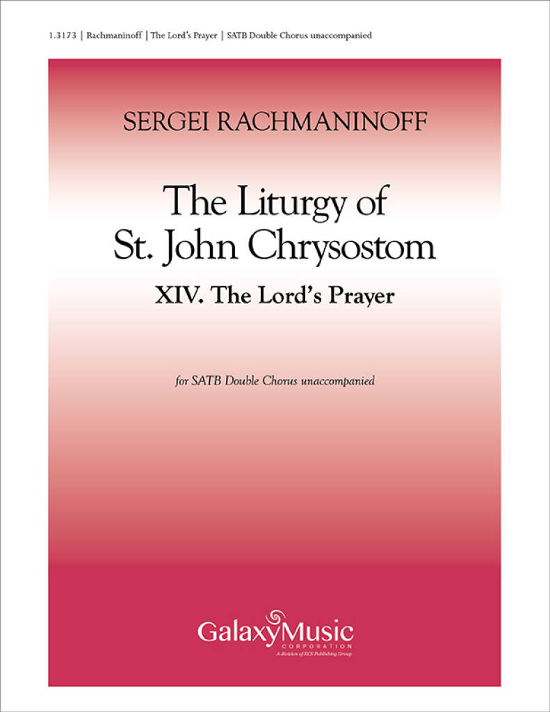 The Liturgy of St. John Chrysostom : No. 14 The Lord's Prayer