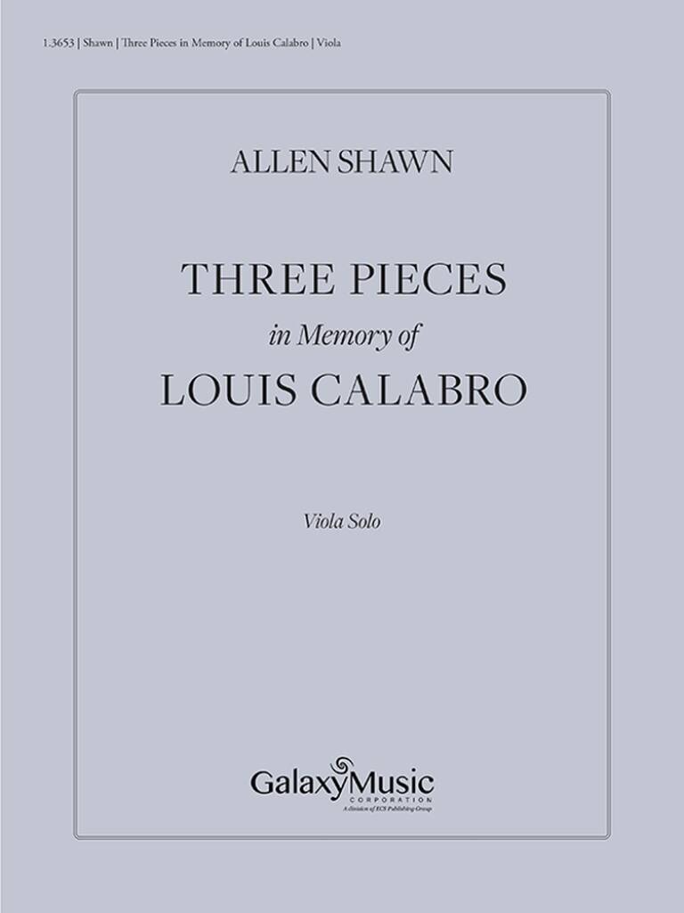 Three Pieces in Memory of Louis Calabro