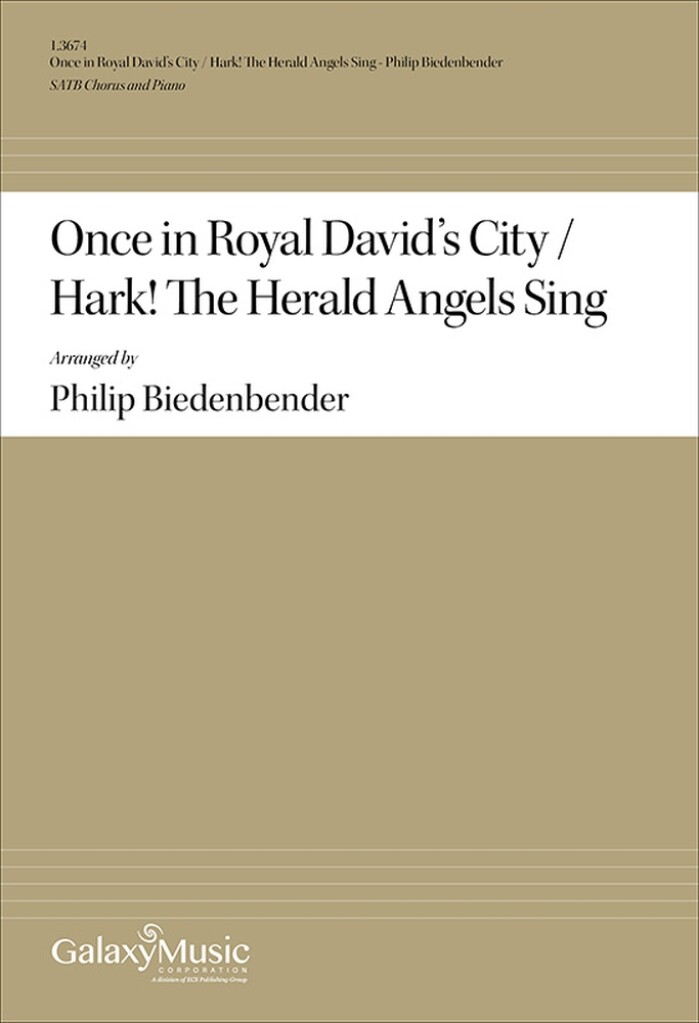 Once in Royal David's City : Hark! The Herald Angels Sing