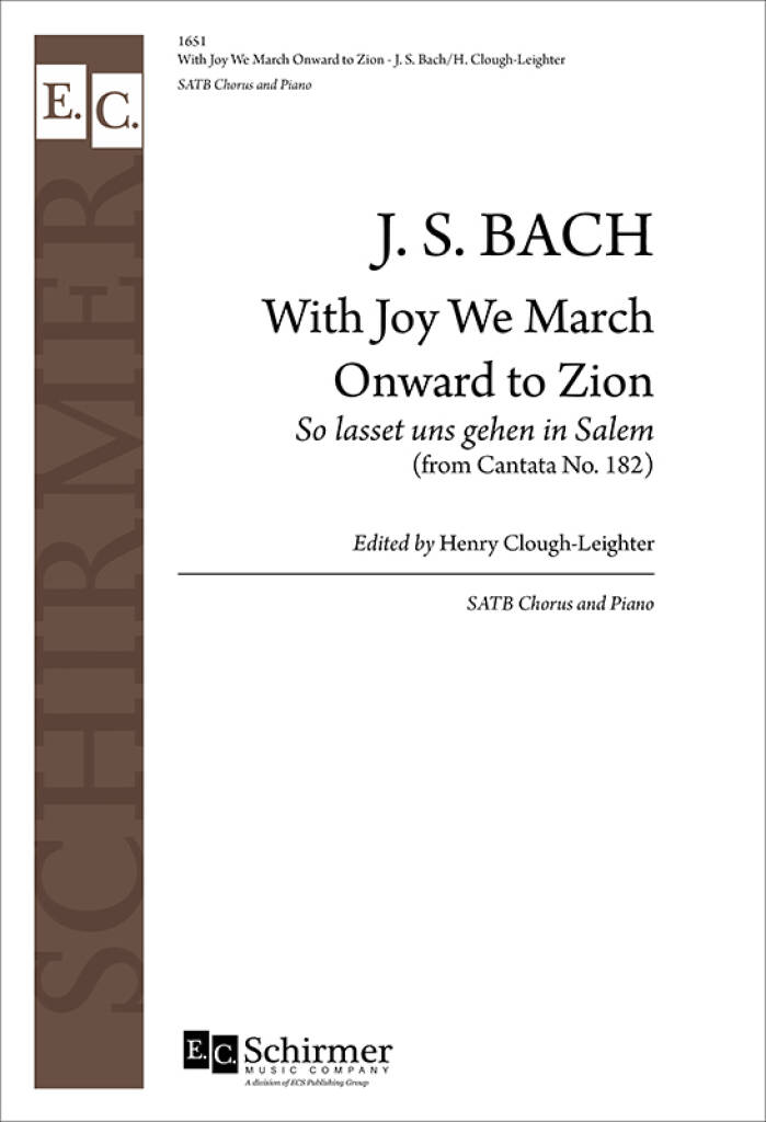 With Joy We March onward to Zion : So lasset uns gehen in Salem