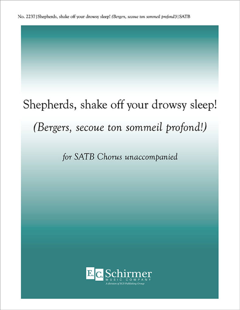 Shepherds, Shake Off Your Drowsy Sleep : Bergers, secoue ton sommeil profond