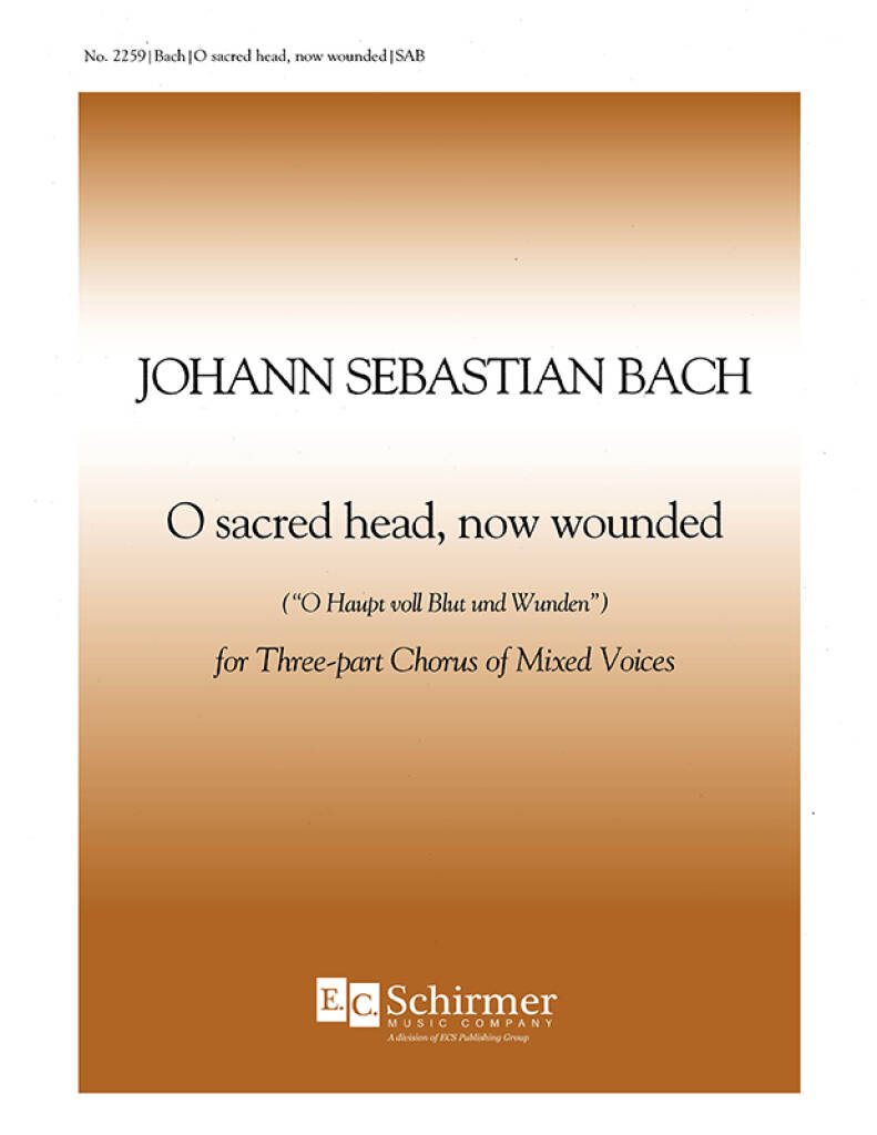 O Sacred Head, Now Wounded